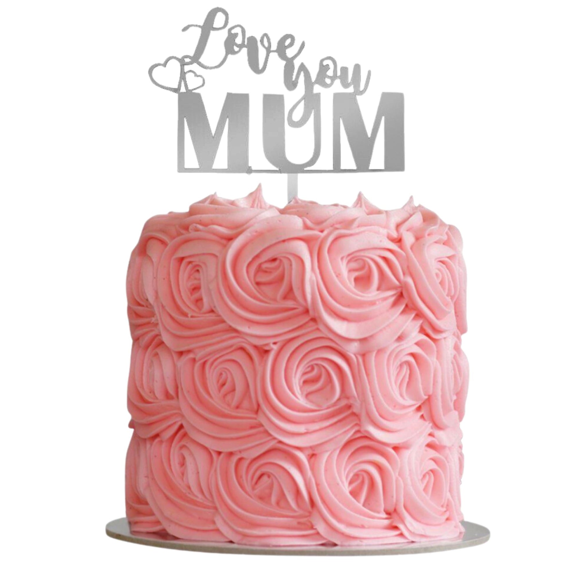 I Love You Mum Cake Cakes The Cupcake Queens 